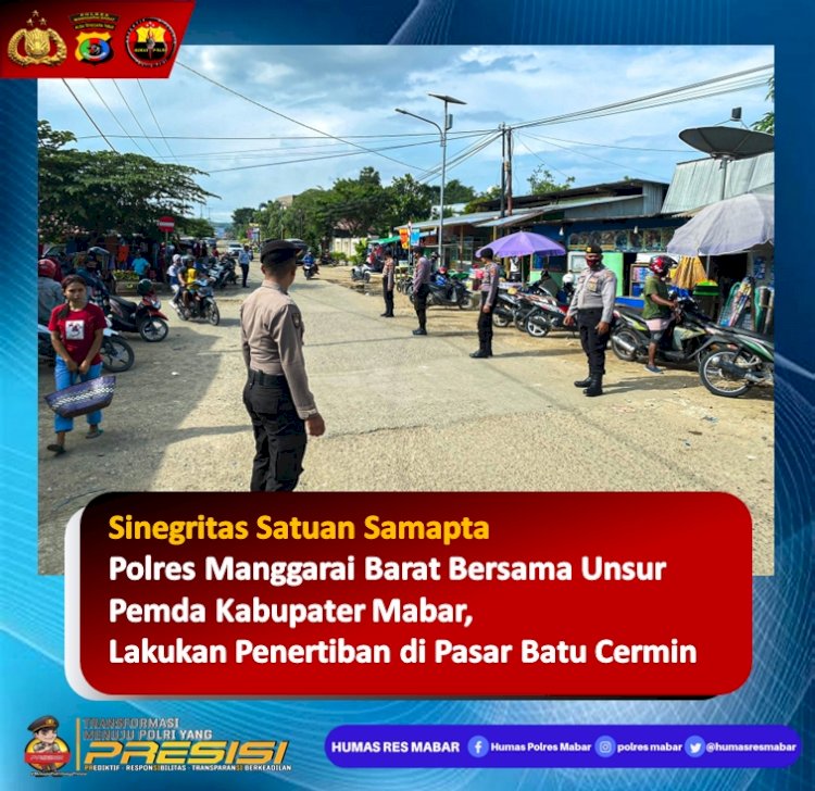 Sinergitas Satuan Samapta Polres Mabar Bersama Unsur Pemda Kabupaten Mabar, Lakukan Penertiban di Pasar Batu Cermin