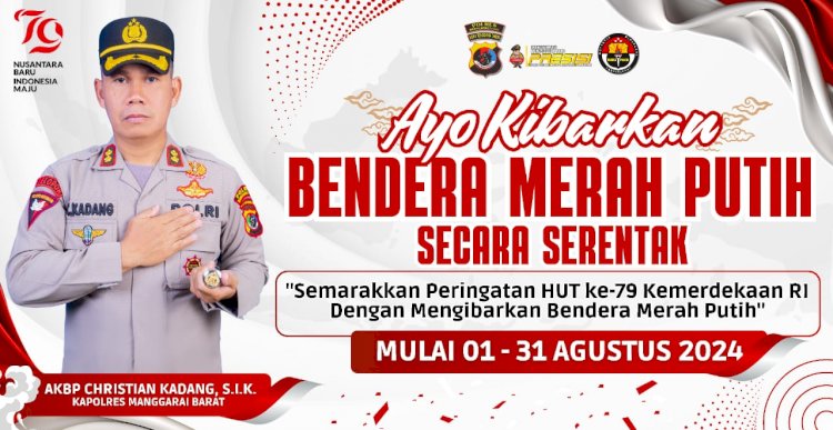 Jelang HUT Ke-79 RI, Kapolres Mabar Ajak Masyarakat Kibarkan Bendera Merah Putih